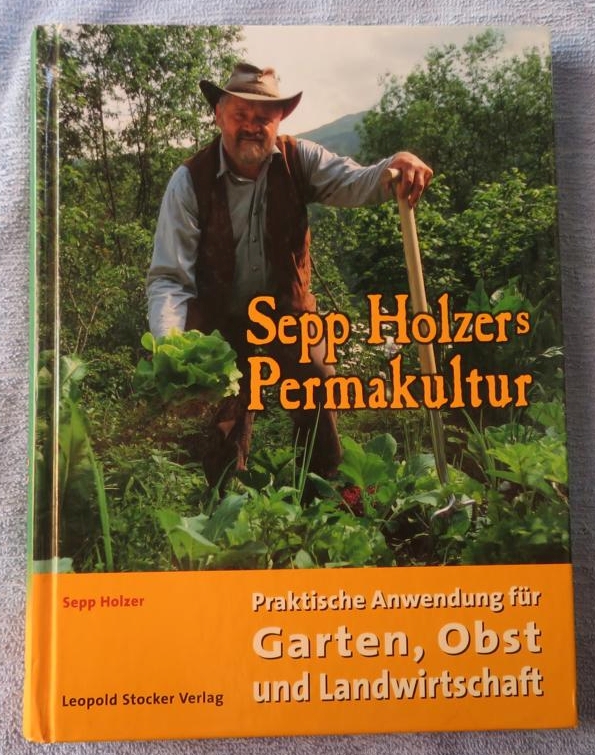 Sepp Holzer Permakultur